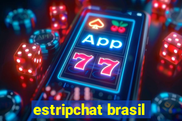 estripchat brasil